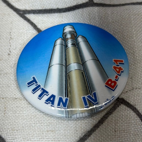 Unbranded Jewelry - Titan IV Rocket Pinback Button 1.75" Blue B-41 Space Launch Memorabilia Hillman